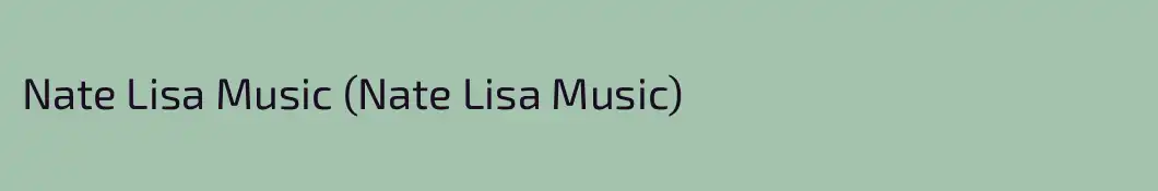 Nate Lisa Music (Nate Lisa Music)